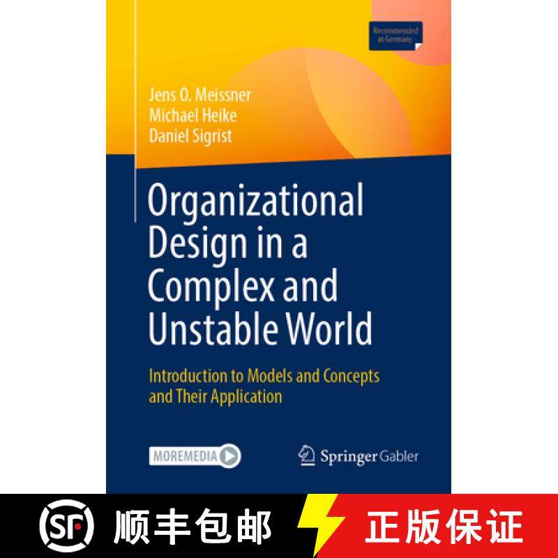 【3-4周达】Organizational Design in a Complex and Unstable World: Introduction to Models and Concepts... [9783658450212]