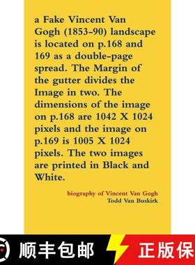 【3-4周达】a Fake Vincent Van Gogh (1853-90) landscape is located on p.168 and 169 as a double-page s... [9781312995444]