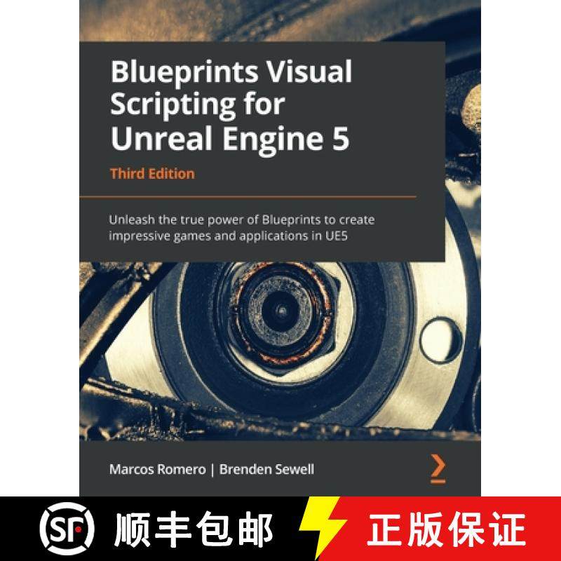 预订 Blueprints Visual Scripting for Unreal Engine 5 - Third Edition: Unleash the true power of Bluep... [9781801811583]