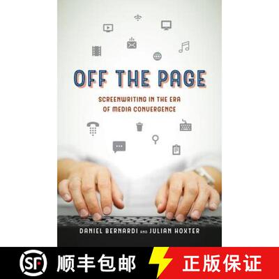 【3-4周达】Off the Page – Screenwriting in the Era of Media Convergence (First Edition) [9780520285651]