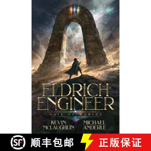 【3-4周达】Gate of Worlds: Eldritch Engineer Book 6 [9798888789292]