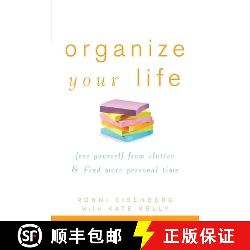 【3-4周达】Organize Your Life: Free Yourself from Clutter & Find More Personal Time [9780471784579]