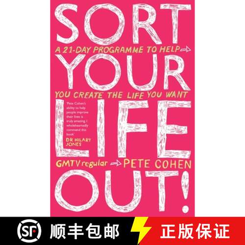 【3-4周达】Sort Your Life Out: A 21-day programme to help you create the life you want [9781509824373]