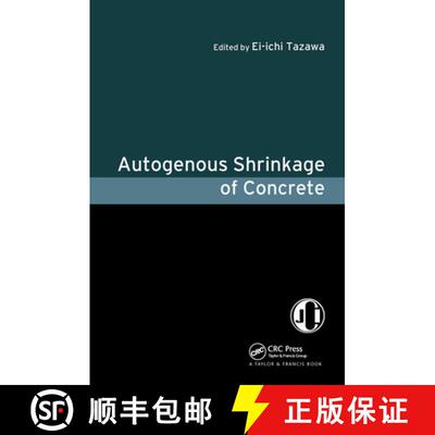 【3-4周达】Autogenous Shrinkage of Concrete: Proceedings of the International Workshop, Organized by ... [9780419238904]