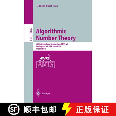 【3-4周达】Algorithmic Number Theory : 6th International Symposium, ANTS-VI, Burlington, VT, USA, Jun... [9783540221562]