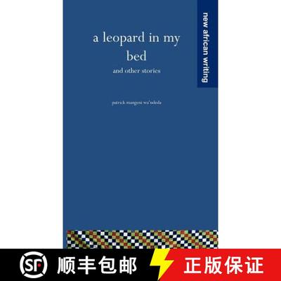 【3-4周达】A Leopard in my Bed and other stories [9781856571050]