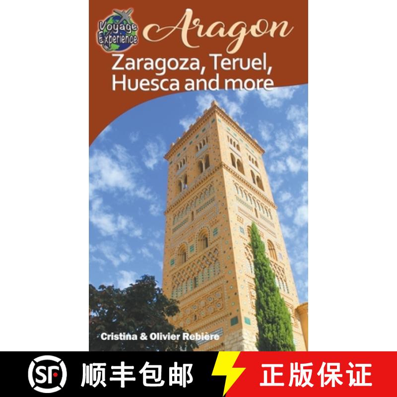 【2-3周达】Aragon - Zaragoza, Teruel, Huesca, and more [9798224394760]