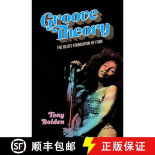 The Blues 9781496830524 Groove Funk Theory 预订 Foundation
