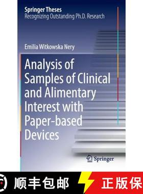 【3-4周达】Analysis of Samples of Clinical and Alimentary Interest with Paper-Based Devices [9783319286716]