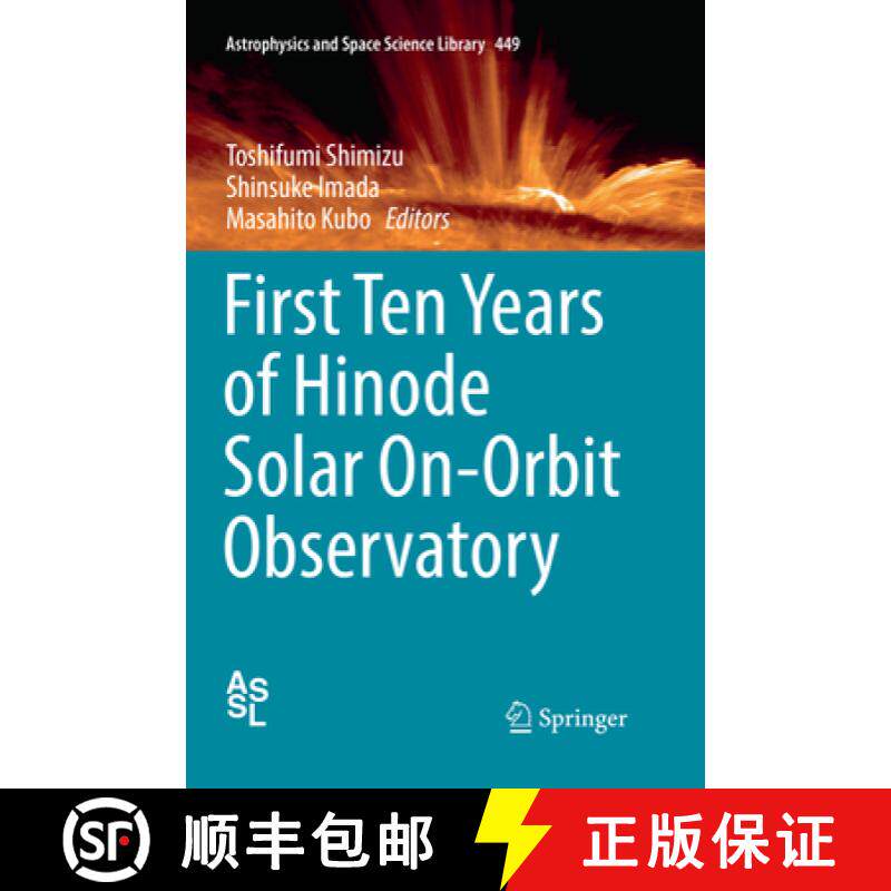 【3-4周达】First Ten Years of Hinode Solar On-Orbit Observatory [9789811339929]