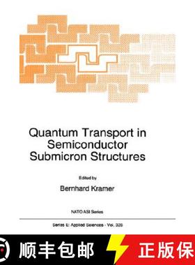 【3-4周达】Quantum Transport in Semiconductor Submicron Structures [9780792341901]