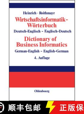 预订 Wirtschaftsinformatik-Woerterbuch - Dictionary of Economic Informatics: Deutsch-Englisch. Englis... [9783486259438]