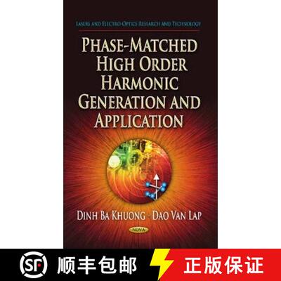 【3-4周达】Phase-Matched High Order Harmonic Generation and Application [9781626181281]