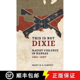 This 9780252039508 1927 Violence 4周达 Not 1861 Dixie Kansas Racist