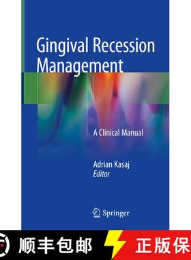 【3-4周达】Gingival Recession Management: A Clinical Manual [9783319707174]