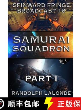 预订 Samurai Squadron: Spinward Fringe Broadcast 18 [9781988175584]