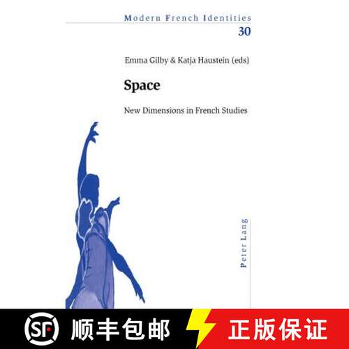 【3-4周达】Space : New Dimensions in French Studies [9783039101788]