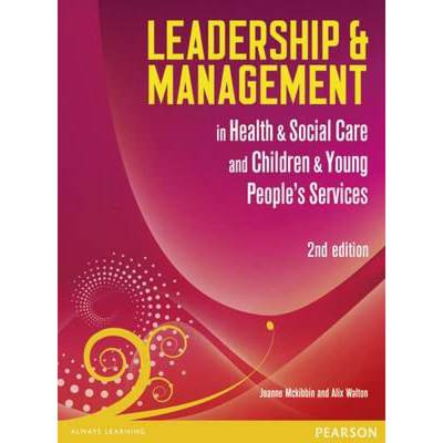 【4周达】Leadership and Management in Health and Social Care Level 5: - NVQ/SVQ [9780435075149]