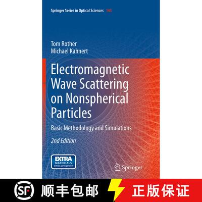【3-4周达】Electromagnetic Wave Scattering on Nonspherical Particles : Basic Methodology and Simulati... [9783662502273]