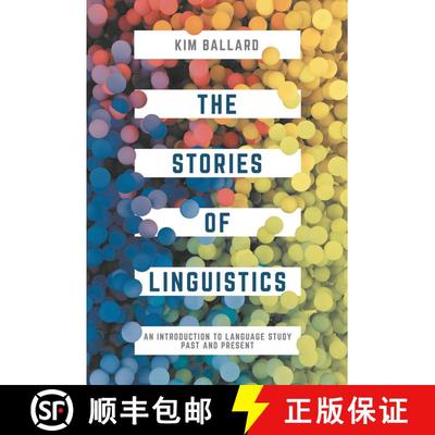 【3-4周达】The Stories of Linguistics: An Introduction to Language Study Past and Present [9781137000675]