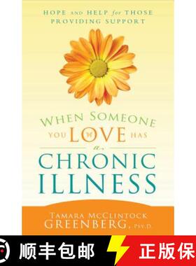 预订 When Someone You Love Has an Illness: How to Take Care of Yourself While Taking Care of Another [9781599559391]