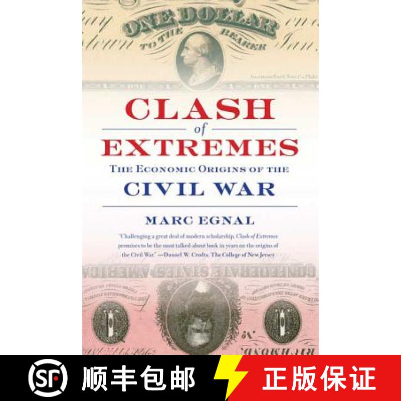 【3-4周达】Clash of Extremes: The Economic Origins of the Civil War [9780809016457]