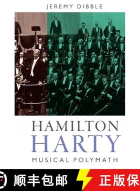 【3-4周达】Hamilton Harty - Musical Polymath: Musical Polymath [9781843838586]