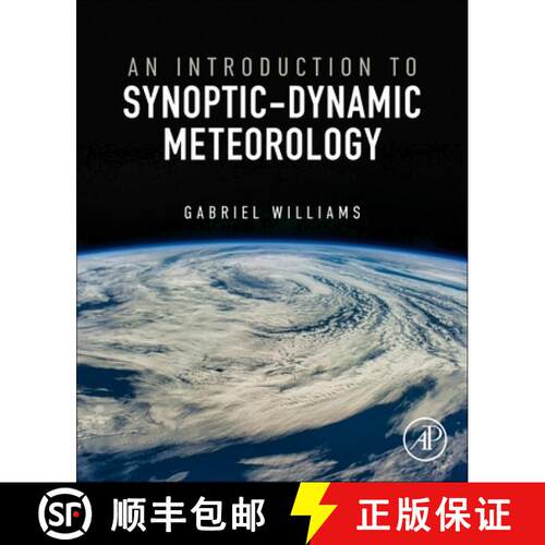【3-4周达】An Introduction to Synoptic-Dynamic Meteorology [9780443248580]