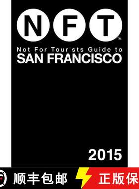 【3-4周达】Not for Tourists Guide to San Francisco 2015 [9781629146416]