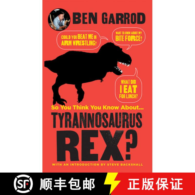【3-4周达】So You Think You Know about ... Tyrannosaurus Rex? [9781610678575]