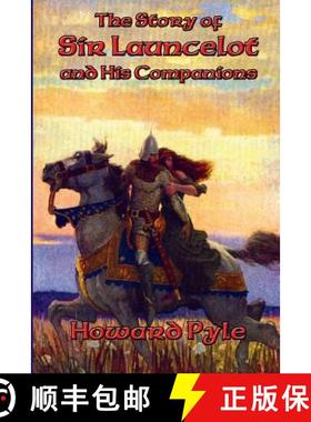 【3-4周达】The Story of Sir Launcelot and His Companions [9781515403999]