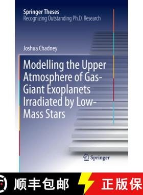 【3-4周达】Modelling the Upper Atmosphere of Gas-Giant Exoplanets Irradiated by Low-Mass Stars [9783319875309]