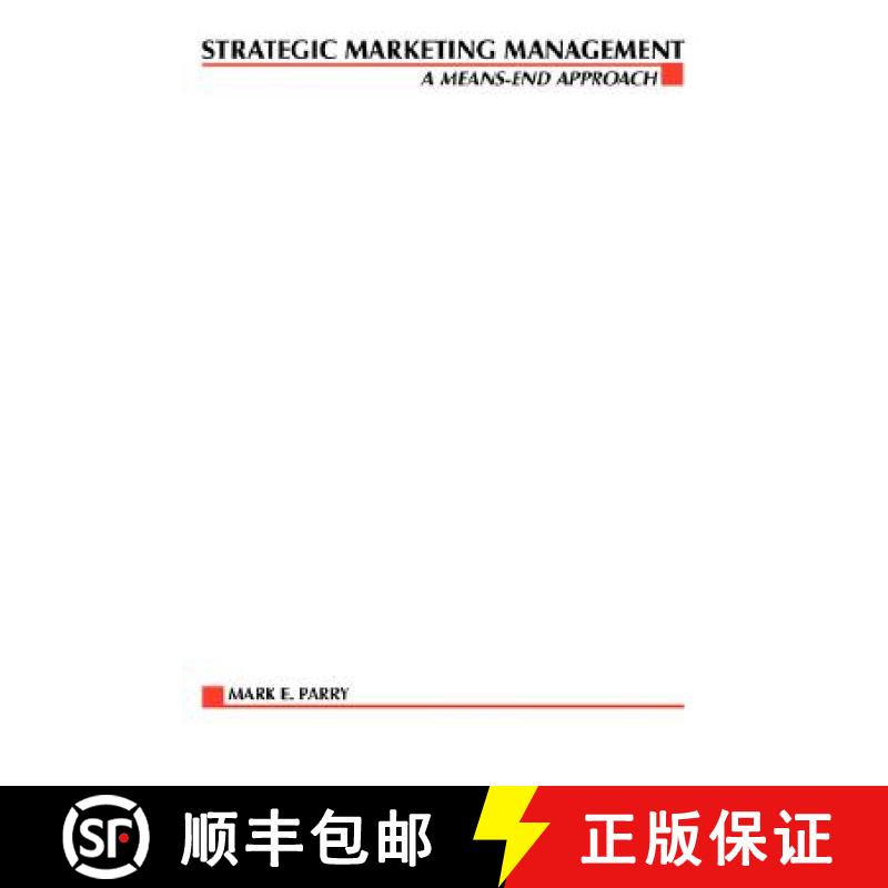 【2-3周达】Strategic Marketing Management: A Means-End Approach [9780071589635]