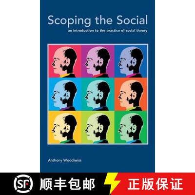 【3-4周达】Scoping the Social: An Introduction to the Practice of Social Theory [9780335216765]