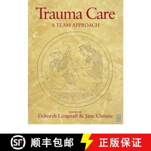 【3-4周达】Trauma Care: A Team Approach [9780750635028]