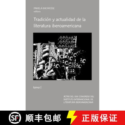 【3-4周达】Tradición Y Actualidad de la Literatura Iberoamericana: Tomo I [9781837643820]