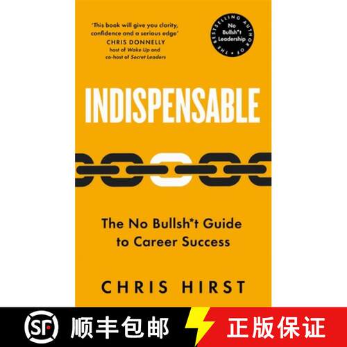【3-4周达】Indispensable: The No Bullsh*t Guide to Thriving in the Workplace [9781529051759]