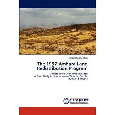 【4周达】The 1997 Amhara Land Redistribution Program [9783847338369]