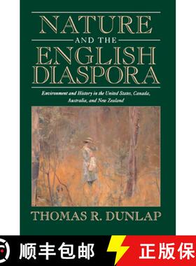 【3-4周达】Nature and the English Diaspora: Environment and History in the United States, Canada, Aus... [9780521657006]