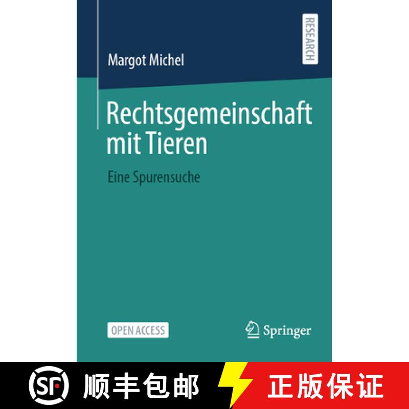 【3-4周达】Rechtsgemeinschaft mit Tieren : Eine Spurensuche [9783658444464]