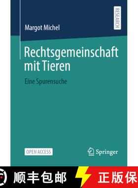 【3-4周达】Rechtsgemeinschaft mit Tieren : Eine Spurensuche [9783658444464]