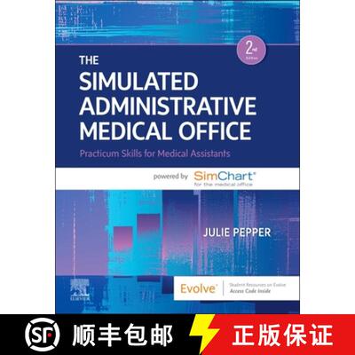 【3-4周达】The Simulated Administrative Medical Office: Practicum Skills for Medical Assistants power... [9780323829519]