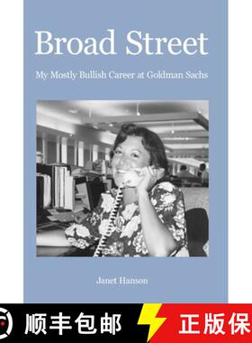 【3-4周达】Broad Street: My Mostly Bullish Career at Goldman Sachs [9781662909399]