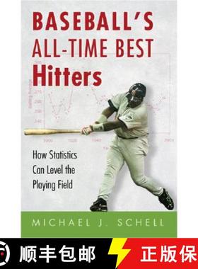 【3-4周达】Baseball's All-Time Best Hitters: How Statistics Can Level the Playing Field [9780691123431]