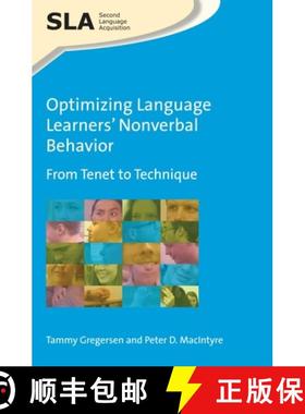 【3-4周达】Optimizing Language Learners' Nonverbal Behavior : From Tenet to Technique [9781783097357]
