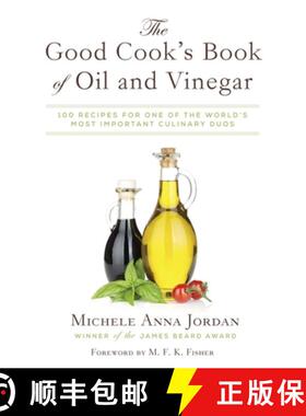 【3-4周达】The Good Cook's Book of Oil and Vinegar: One of the World's Most Delicious Pairings, with ... [9781632205872]