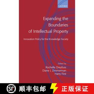 【3-4周达】Expanding the Boundaries of Intellectual Property: Innovation Policy for the Knowledge Soc... [9780198298571]