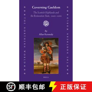 预订 Governing Gaeldom: The Scottish Highlands and the Restoration State, 1660-1688 [9789004248373]