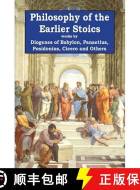 预订 Philosophy of the Earlier Stoics [9781941667095]