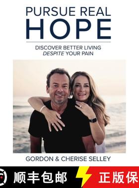 【3-4周达】Pursue Real Hope: Discover Better Living despite Your Pain [9781633375017]